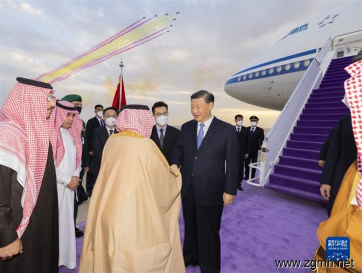 习近平抵达利雅得出席首届中国—阿拉伯国家峰会、中国